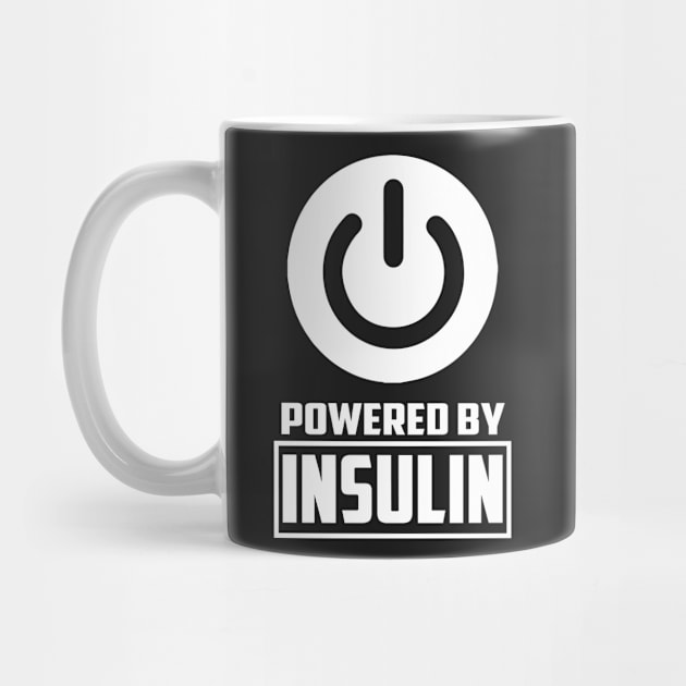 Powered by Insulin Diabetes T-Shirt by ahmed4411